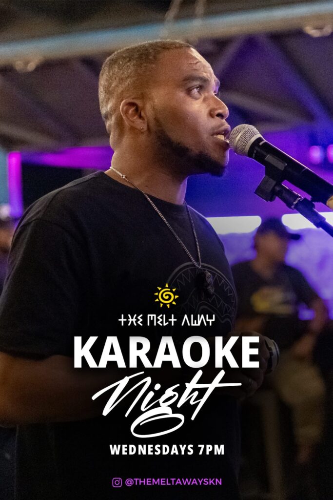 The Melt Away – Karaoke – St. Kitts