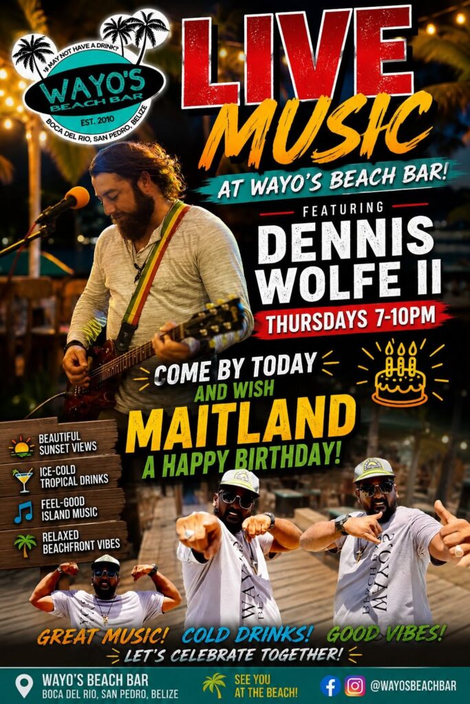 Live Music Thursdays – Dennis Wolfe – Belize