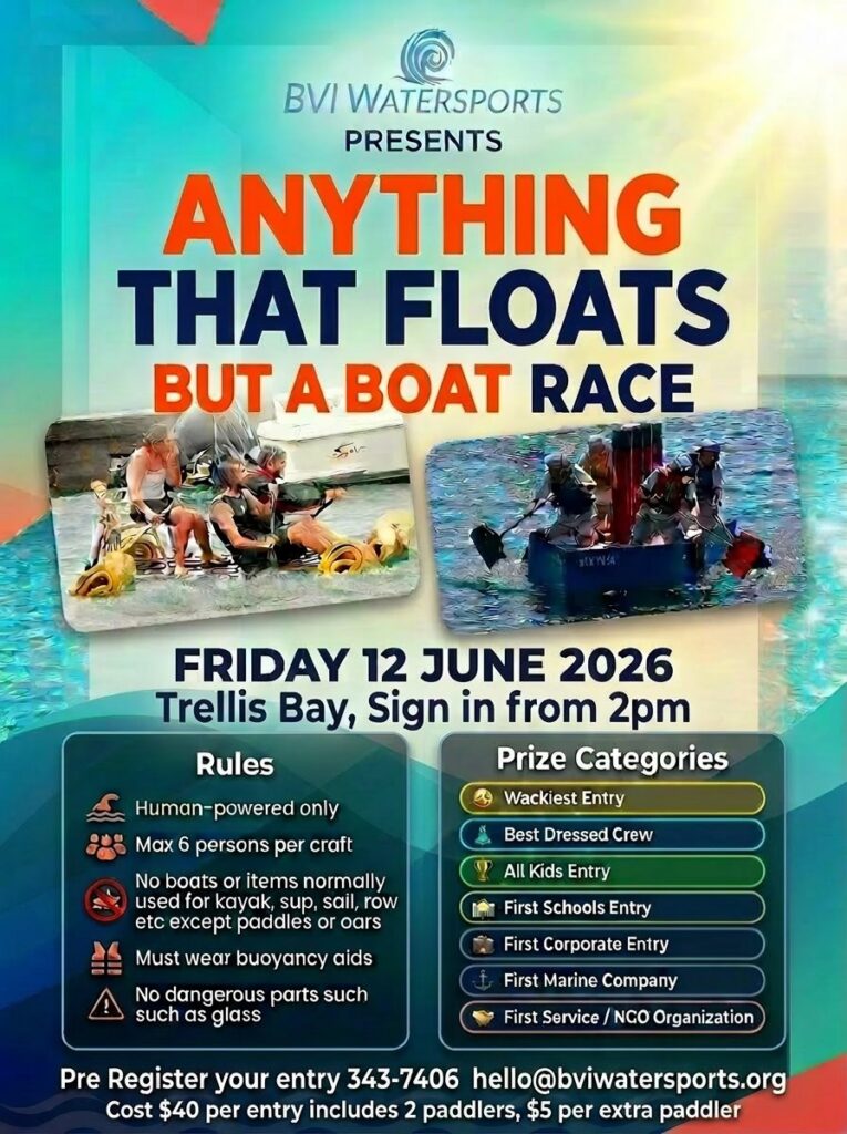 Anything That Floats But A Boat Race – Tortola