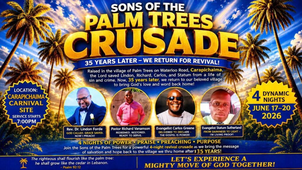 Sons Of Palm Trees Crusade – Trinidad