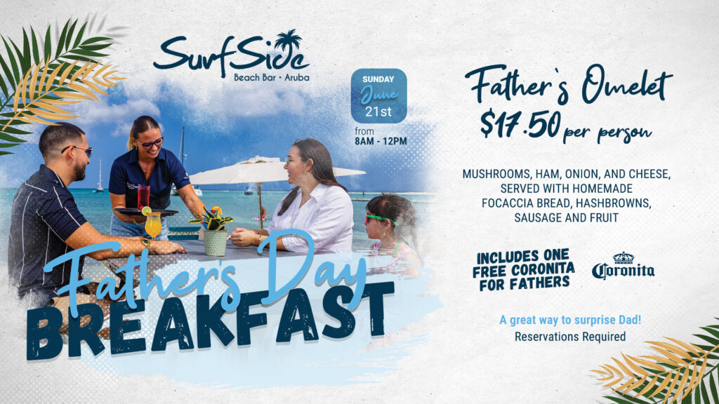 Father’s Day Breakfast – Surfside – Aruba