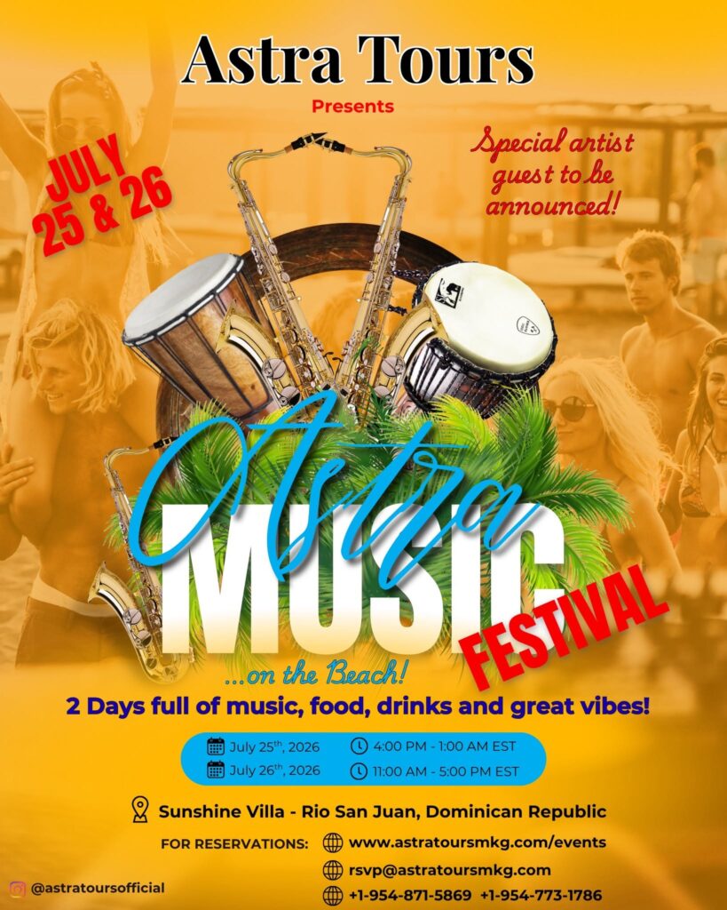 Astra Music Festival – Dominican Republic